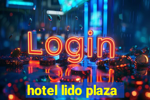 hotel lido plaza